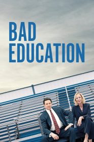 Bad Education (La estafa)